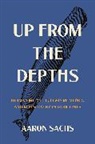 Aaron Sachs, Professor Aaron Sachs - Up From the Depths