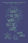 Valerie Tiberius, Tiberius Valerie - What Do You Want Out of Life?
