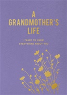 Editors of Chartwell Books - A Grandmother's Life