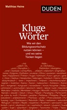 Matthias Heine - Kluge Wörter