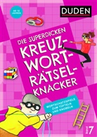 Kerstin Meyer - Die superdicken Kreuzworträtselknacker - ab 10 Jahren (Band 7)