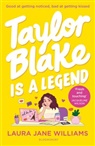 Laura Jane Williams, LJ Williams - Taylor Blake Is a Legend
