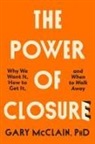 Gary McClain, McClain Gary - The Power of Closure