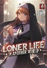 Saku Enomaru, Shoji Goji - Loner Life in Another World (Light Novel) Vol. 9