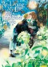 Yugiri Aica, Yugiri Aika, Eiko Mutsuhana, Gin Shirakawa - Re Living My Life with a Boyfriend Who Doesn t Remember Me Manga Vol.