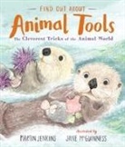 Martin Jenkins, Jane McGuinness - Find Out About Animal Tools