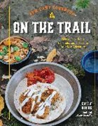 Emily Vikre - New Camp Cookbook On the Trail