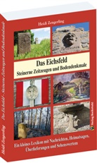 Heidi Zengerlin, Heidi Zengerling - Das Eichsfeld - Steinerne Zeitzeugen und Bodendenkmale