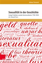 Jelena Tomovi¿, Jelena Tomovic, Jelena (Dr.) Tomovic - Sexualität in der Geschichte