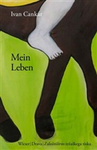 Ivan Cankar, Gusti Jirku - Mein Leben
