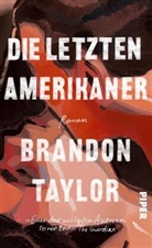 Brandon Taylor - Die letzten Amerikaner