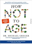 Michael Greger, Michael (Dr.) Greger - How Not to Age