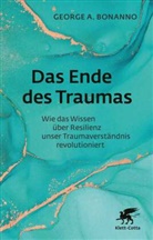 George A Bonanno, George A. Bonanno - Das Ende des Traumas