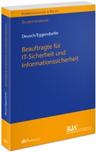 Florian Deusch, Florian (Dr.) Deusch, Tobias Eggendorfer, Tobias (Dr.) Eggendorfer - Beauftragte für IT-Sicherheit und Informationssicherheit