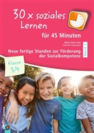 Anna Lena Lutz - 30 x soziales Lernen für 45 Minuten - Klasse 3/4 - Band 2