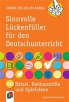 Ingrid Semmelmann - Sinnvolle Lückenfüller für den Deutschunterricht