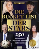 Sören Bauer - Die Bucket List der Stars