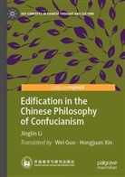 Jinglin Li - Edification in the Chinese Philosophy of Confucianism