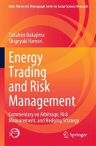 Shigeyuki Hamori, Tadahiro Nakajima - Energy Trading and Risk Management