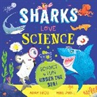 Mike Byrne, Adam Frost, Frost Adam, Mike Byrne - Sharks Love Science