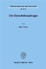 Rudolf Weber - Der Betriebsbeauftragte.