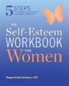 Megan Maccutcheon - The Self Esteem Workbook for Women