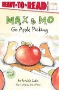 Patricia Lakin, Lakin Patricia, Brian Floca, Floca Brian - Max & Mo Go Apple Picking Ready-to-Read Level 1