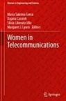 Dajana Cassioli, Maria Sabrina Greco, Silvia Liberata Ullo et al, Margaret J. Lyons, Silvia Liberata Ullo - Women in Telecommunications