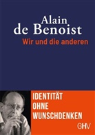 Alain de Benoist - Wir und die anderen