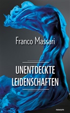 Franco Massari - Unentdeckte Leidenschaften
