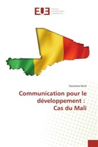 Soumana Koné - Communication pour le développement : Cas du Mali