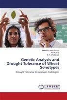 S. K. Chaturvedi, Anil Kumar, Mukesh Kumar Poonia - Genetic Analysis and Drought Tolerance of Wheat Genotypes
