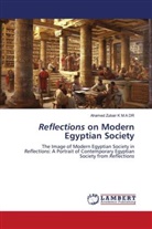 Ahamed Zubair K M A, Ahamed Zubair K M A Dr - Reflections on Modern Egyptian Society