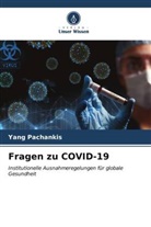 Yang Pachankis - Fragen zu COVID-19