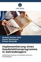 Rodolfo Dantas Dias, Daniel Mantovani, Dr Rezende, Driano Rezende - Implementierung eines Gasdetektionsprogramms in Getreidelagern