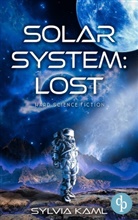 Sylvia Kaml - Solar System: Lost