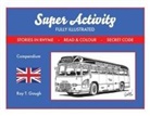Roy T. Gough - Super Activity