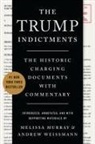 Melissa Murray, Andrew Weissmann - The Trump Indictments