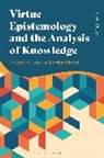 Ian Church - Virtue Epistemology and the Analysis of Knowledge