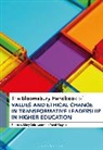 Mary Drinkwater, Yusef Waghid, Mary Drinkwater, Yusef Waghid - The Bloomsbury Handbook of Values and Ethical Change in