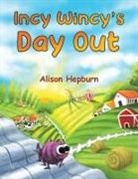 Alison Hepburn - Incy Wincy's Day Out