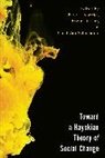 Peter Dekker Boettke, Peter J Dekker Boettke, Peter J. Dekker Boettke, Peter Boettke, Peter J Boettke, Peter J. Boettke... - Toward a Hayekian Theory of Social Change