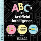 Chris Ferrie - ABCs of Artificial Intelligence