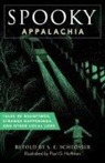 S E Schlosser, S. Schlosser, S. E. Schlosser, Paul Hoffman, Paul G. Hoffman, Hoffman Paul G. - Spooky Appalachia