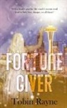 Tobin Rayne - Fortune Giver