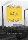 Jean-Lou David, Gabrielle Izaguirré-Falardeau - Arsenic Mon Amour