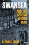 Bernard Lewis - Swansea and the Second World War