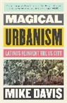 Mike Davis, Davis Mike - Magical Urbanism
