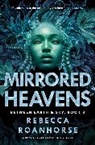 Rebecca Roanhorse - Mirrored Heavens