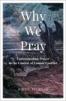 John C Peckham, John C. Peckham - Why We Pray